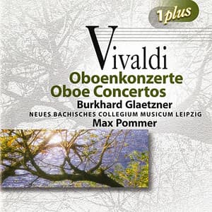Vivaldi: Oboe Concertos - Antonio Vivaldi