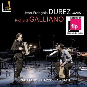 Jean-François Durez Meets Richard Galliano - Jean François Durez