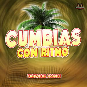 Tropical Dance - Cumbias Con Ritmo