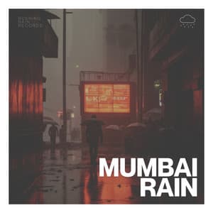 Mumbai Rain - Lullaby Rain