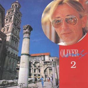 Oliver Mix 2 - Oliver Dragojevic