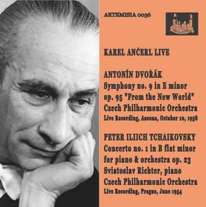 Dvořák: Symphony No. 9 in E Minor "From the New World" - Tchaikovsky: Piano Concerto No. 1 in B-Flat Major - Czech Philharmonic