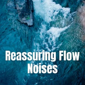 Reassuring Flow Noises - Yoga Flow Playlist