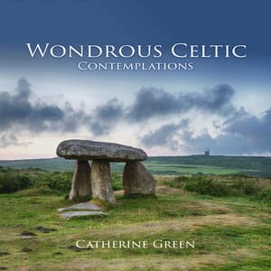 Wondrous Celtic Contemplations - Catherine Green