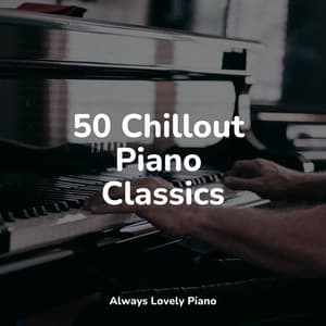 #50 Summer Sleep Collection - Piano Therapy Sessions