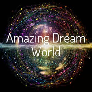 Amazing Dream World - Delta Wave Deep Sleep