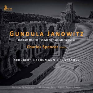 The Last Recital: In Memoriam Maria Callas - Gundula Janowitz