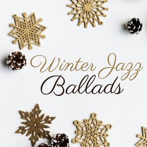 Winter Jazz Ballads - Sensual Chill Saxaphone Band