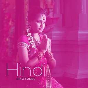 Hindi Ringtones – 15 Devotional Songs - Casual Ringtones