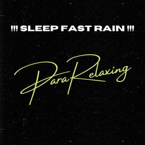 !!! Sleep Fast Rain !!! - Rain Sounds Sleep