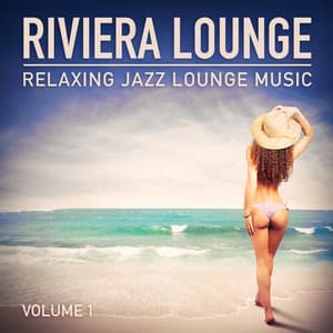 Riviera Lounge, Vol. 1 - Café Ibiza Chillout Lounge