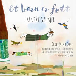 Et Barn Er Født - Chris Minh Doky