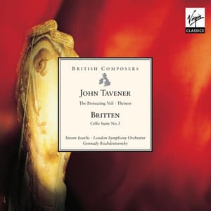 Tavener: The Protecting Veil - Steven Isserlis