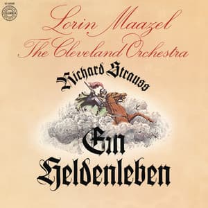 Strauss: Ein Heldenleben, Op. 40 - Richard Strauss