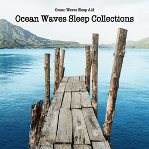 Ocean Waves Sleep Collections - Ocean Waves Sleep Aid