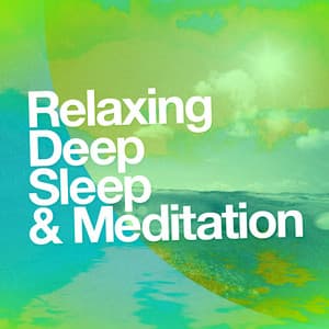 Relaxing Deep Sleep & Meditation - Relaxing Meditation for Deep Sleep