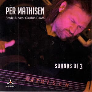 Sounds of 3 - Per Mathisen