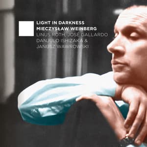 Light in Darkness - Mieczysław Weinberg