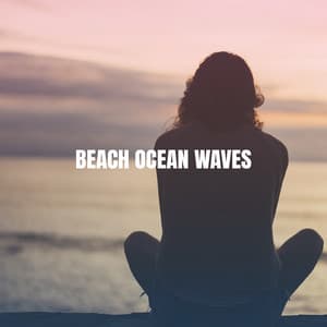 Beach Ocean Waves - Relaxing Rain Sounds