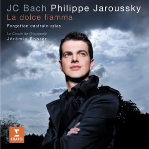 J.C. Bach "La Dolce Fiamma" - Forgotten castrato arias - Johann Christian Bach