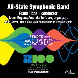 2020 Texas Music Educators Association : All-State 6A Symphonic Band - Texas All-State 6A Symphonic Band