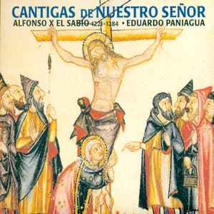 Cantigas de Nuestro Señor - Eduardo Paniagua