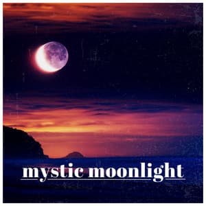 Mystic Moonlight - Dreaming Sound