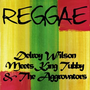 Delroy Wilson Meets King Tubby & The Aggrovators - Delroy Wilson