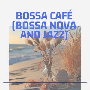 Bossa Café - Second Key