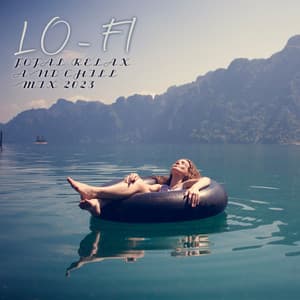 Lo-fi: Total Relax and Chill Mix 2023 - Ibiza Chillout Unlimited