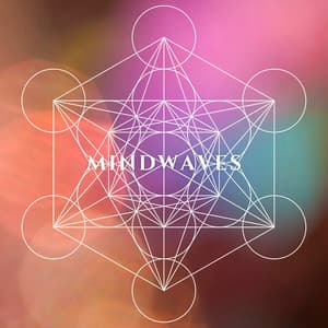 Mindwaves: Brain Wave Frequencies - Healing Frequencies