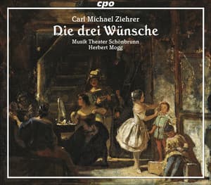 Ziehrer, C.M.: 3 Wunsche - Carl Michael Ziehrer