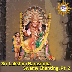 Sri Lakshmi Narasimha Swamy Chanting, Pt.2 - Muralidhar