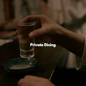 Private Dining - Música para Concentrarse