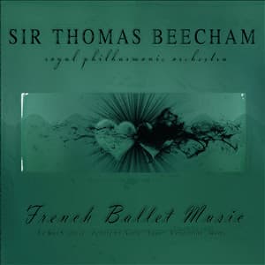 French Ballet Music - Royal Philharmonic Orchestra