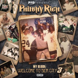 My Block: Welcome To Sem City 3 - Philthy Rich