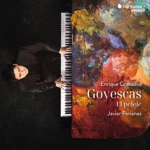 Granados: Goyescas - El pelele - Enrique Granados