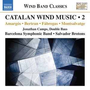 Catalan Wind Music, Vol. 2 - Jonathan Camps
