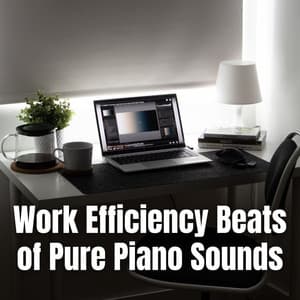 Work Efficiency Beats of Pure Piano Sounds - Worship Music Piano