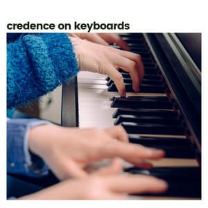 Credence on Keys - Calm Piano
