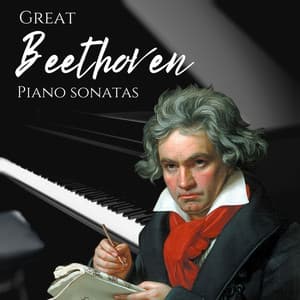 Great Beethoven Piano Sonatas - Ludwig van Beethoven