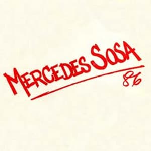 Mercedes Sosa '86 - Mercedes Sosa