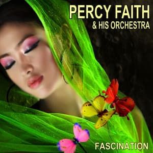 Fascination - Percy Faith & His Orchestra