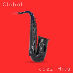 Global Jazz Hits: Top 15 Instrumental Vibes - Independent Swing Jazz