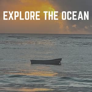 Explore the Ocean - Sleep Tight