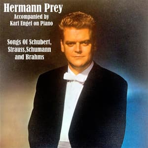 Songs of Schubert, Strauss, Schumann and Brahms - Hermann Prey