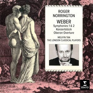 Weber: Konzertstück, Oberon Overture & Symphonies Nos. 1 & 2 - Carl Maria von Weber