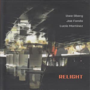 Relight - Uwe Oberg