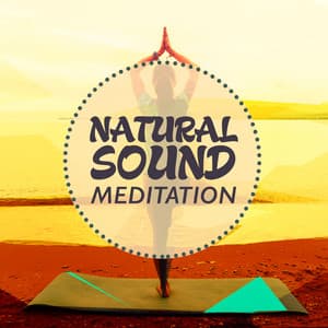 Natural Sound Meditation - Nature Sounds Meditation