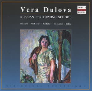 Russian Performing School: Vera Dulova - Vera Dulova